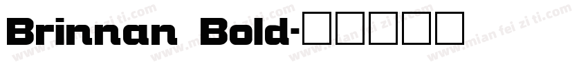 Brinnan Bold字体转换
